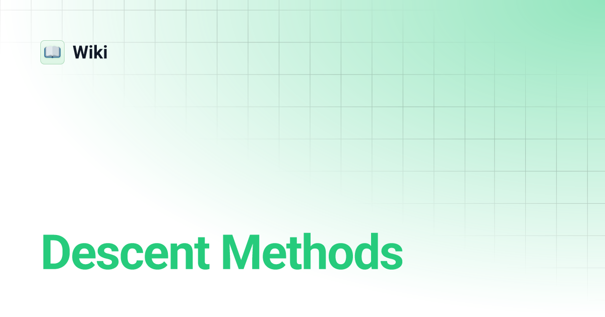 Descent Methods | Wiki